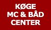 Køge MC & Båd-Center - Danmarks største Motorcykel- & Bådcenter ! 
 
